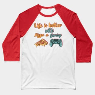 Life is better with pizza and gaming (pink background) Baseball T-Shirt